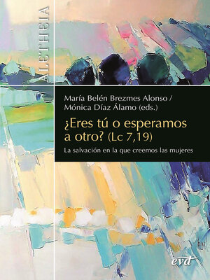 cover image of ¿Eres tú o esperamos a otro? (Lc 7,19)